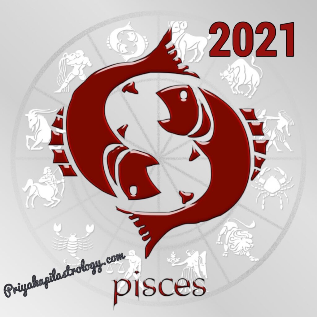 Pisces Horoscope 2021